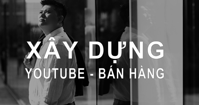 xay-dang-kenh-youtube