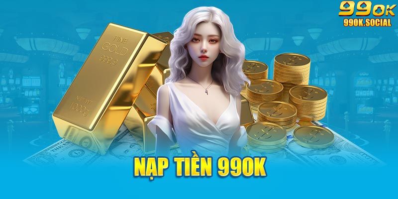 Nạp tiền 99ok