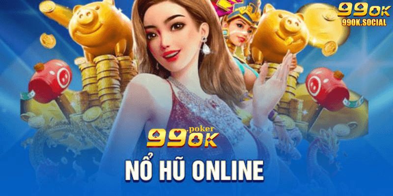 Nổ hũ 99ok