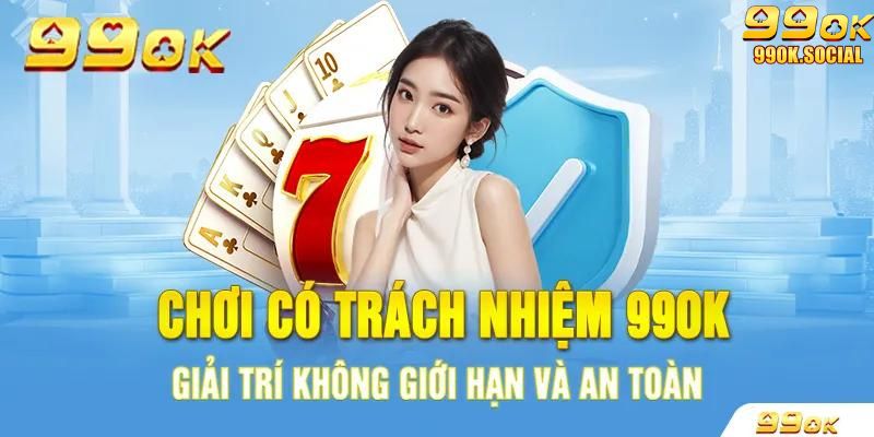 Nội dung về chơi có trách nhiệm